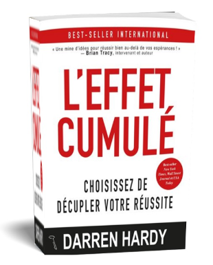 L’Effet cumulé de Darren Hardy